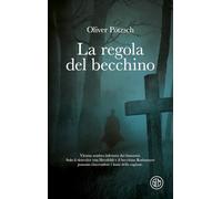 Oliver Pötzsch – La regola del becchino