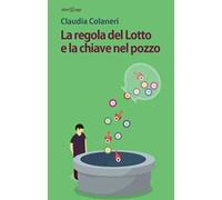 La regola del lotto e la chiave nel pozzo