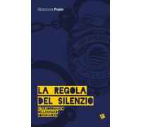 La regola del silenzio: 8 dicembre 1973 - 23 maggio 1974: Vol. 3-Puzzo, Gianluca