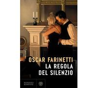 La regola del silenzio [Paperback] [Sep 09, 2025] Farinetti, Oscar