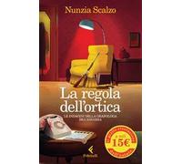 La regola dell'ortica. Le indagini della grafologa Bea Navarra
