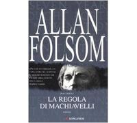 La regola di Machiavelli