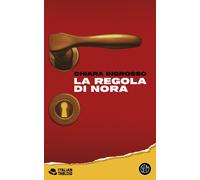 La regola di Nora - Ingrosso Chiara