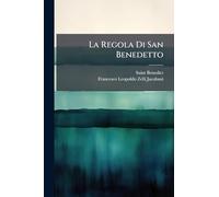 La Regola Di San Benedetto