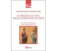 La regola di vita della comunità di Gesù