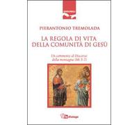 La regola di vita della comunità di Gesù