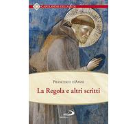 La regola e altri scritti