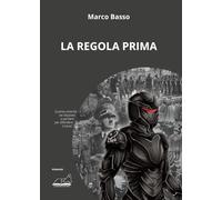 La regola prima
