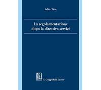 La regolamentazione dopo la direttiva servizi