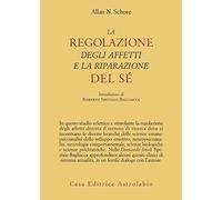 La regolazione degli affetti e la riparazione del sé