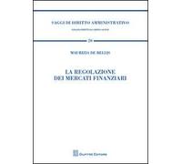 La regolazione dei mercati finanziari