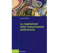 La regolazione delle comunicazioni elettroniche