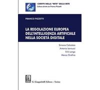 La regolazione europea dell'intelligenza artificiale nella società digitale