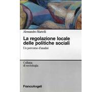 La regolazione locale delle politiche sociali. Un percorso d'analisi