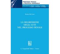 La regressione degli atti nel processo penale