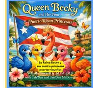 La Reina Becky y sus Cuatro Princesas Puertorriqueñas