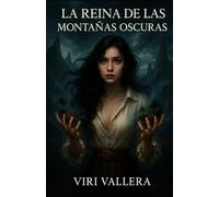 La reina de las montañas oscuras