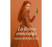 La Reina Esmeralda