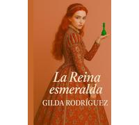 La Reina Esmeralda