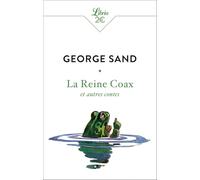 La Reine Coax: Et autres contes