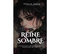 La Reine Noire: Couronné dans les ténèbres, craint de tous
