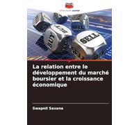 La relation entre le développement du marché boursier et la croissance économique
