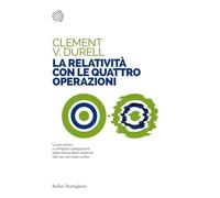 La relatività con le quattro operazioni