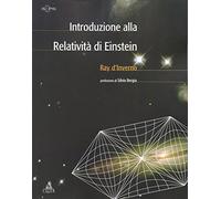 La relatività di Einstein - D'Inverno Ray