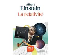 La relativité: Théorie de la relativité restreinte et générale. La relativité et le problème de l'espace