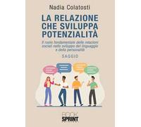 La relazione che sviluppa potenzialità