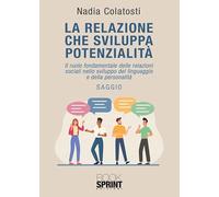 La relazione che sviluppa potenzialità