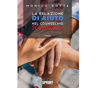 La relazione di aiuto nel counseling scolastico