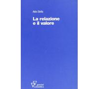 La relazione e il valore [Paperback] Stella, Aldo