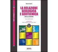 La relazione geologica e geotecnica. Con Contenuto digitale per download e accesso online