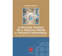 La relazione possibile tra il «processus brevior» e l'incapacità matrimoniale. Primi apporti della dottrina e applicazioni in foro canonico