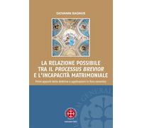 Libri Bagnus Giovanni - La Relazione Possibile Tra Il Processus Brevior E L'inca
