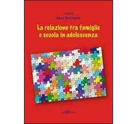 La relazione tra famiglie e scuola in adolescenza