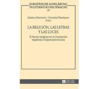 La religión, las letras y las luces (Copertina rigida)