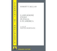 La religione civile in Italia e in America