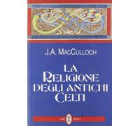 La religione degli antichi Celti