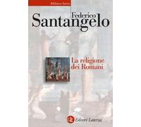 La religione dei romani - 2025 - Laterza