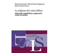 La religione dei valori diffusi. Intervista qualitativa e approccio misto di analisi