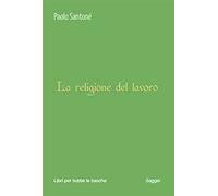 La religione del lavoro