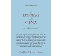 La religione della Cina. La tradizione vivente