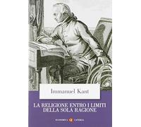 La religione entro i limiti della sola ragione