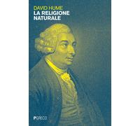 La religione naturale. Nuova ediz. - Hume David
