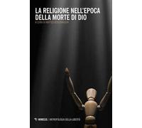 La religione nell'epoca della morte di Dio