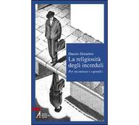 La religiosità degli increduli. Per incontrare i «gentili»