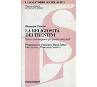 La religiosità dei trentini. Verso una religione più personalizzata?