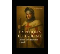 La Reliquia del Crociato